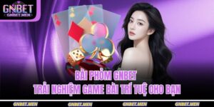 Bài Phỏm GNBET