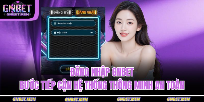 đăng nhập GNBET